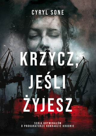 Krzycz, jeśli żyjesz