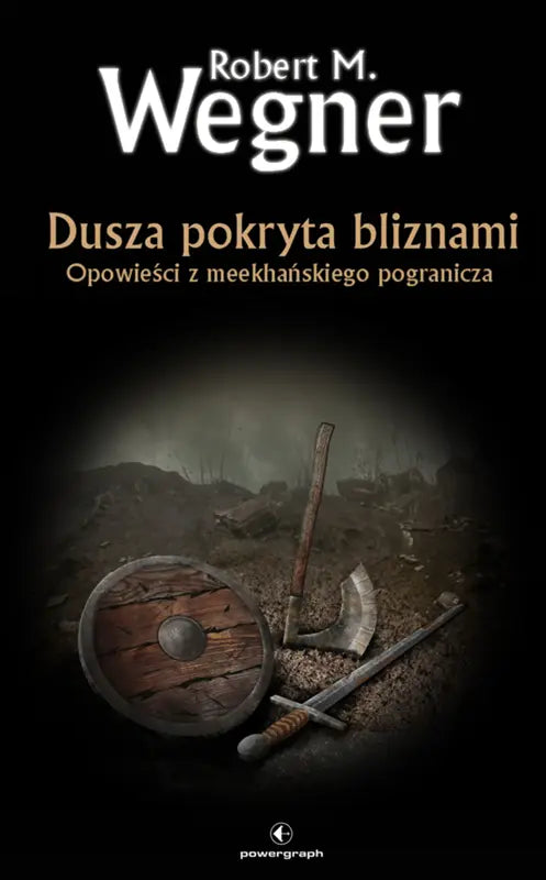 Opowieści z meekhańskiego pogranicza: Dusza pokryta bliznami