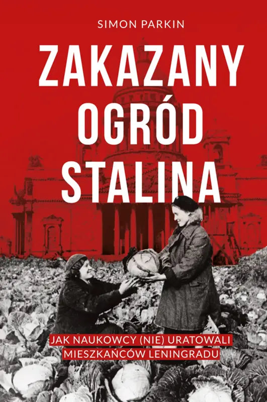 Zakazany ogród Stalina