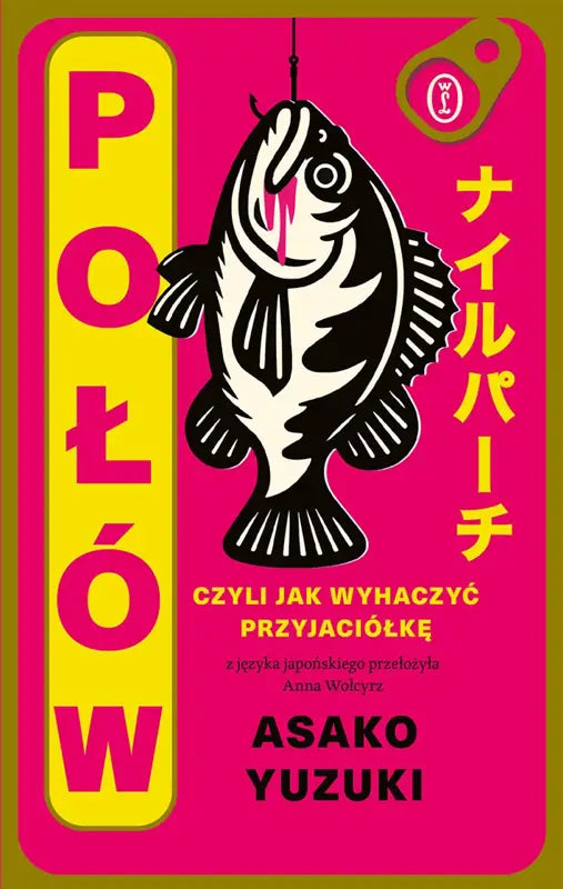 Połów, czyli jak wyhaczyć przyjaciółkę