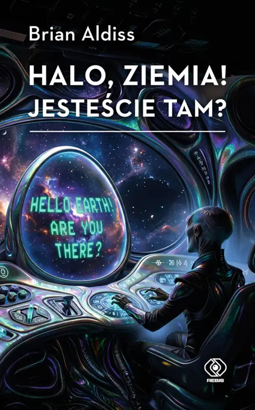 Halo, Ziemia! Jesteście tam?