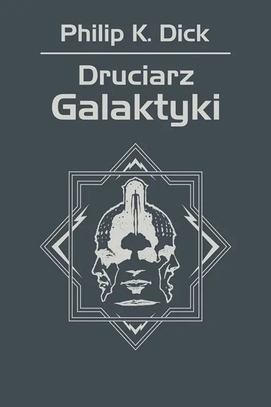 Druciarz Galaktyki