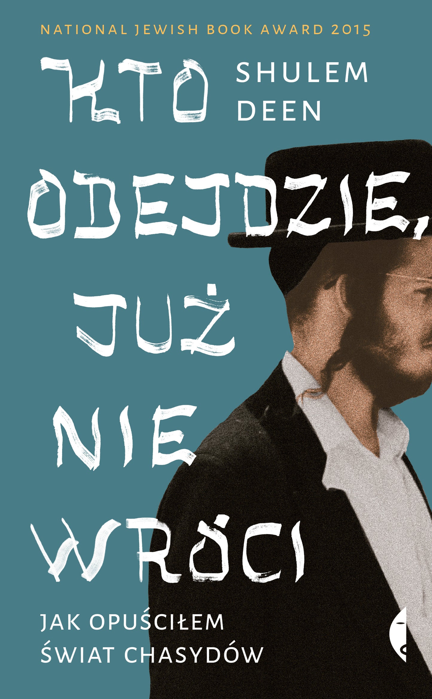 Kto odejdzie, już nie wróci