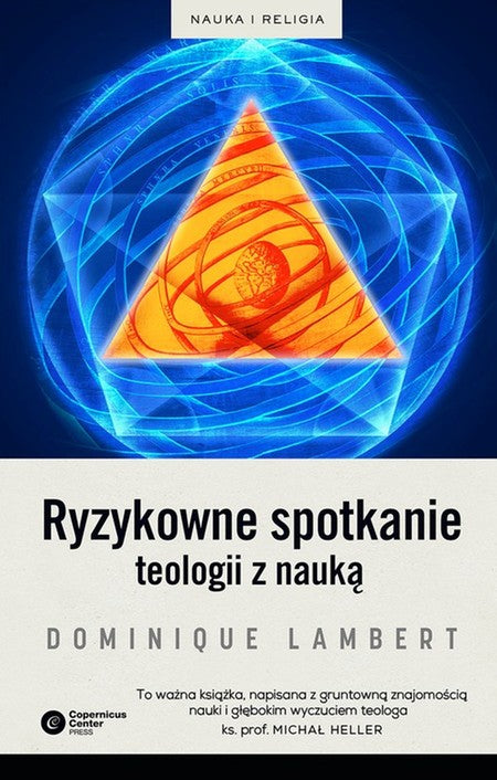 Ryzykowne spotkanie teologii z nauką