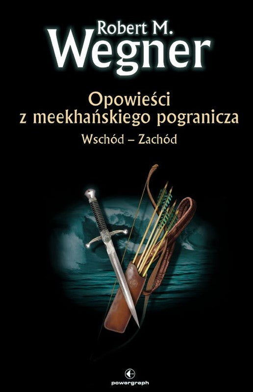 Opowieści z meekhańskiego pogranicza. Wschód-Zachód