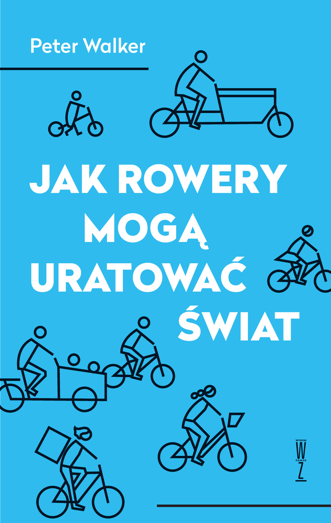 Jak rowery mogą uratować świat