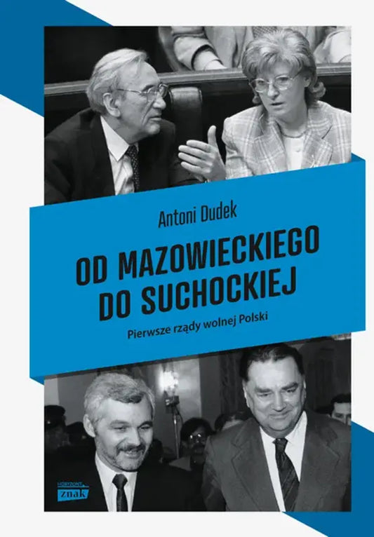 Od Mazowieckiego do Suchockiej