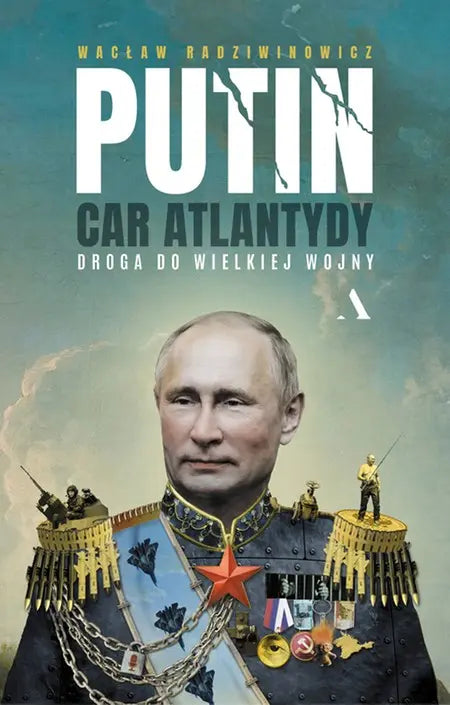 Putin, car Atlantydy