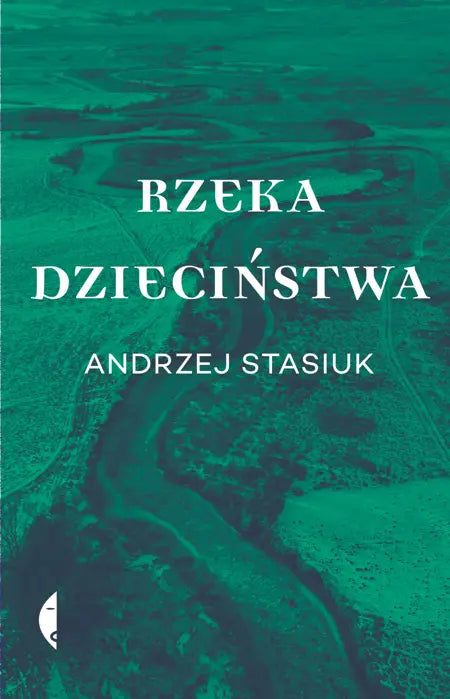 Rzeka dzieciństwa