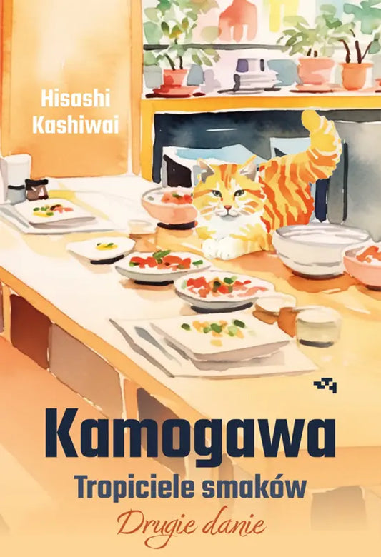 Kamogawa. Tropiciele smaków. Tom 2