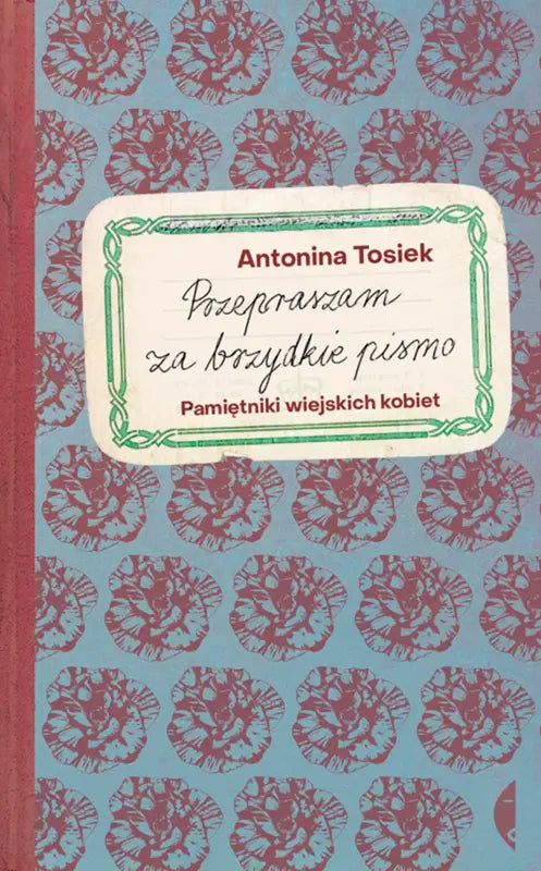 Przepraszam za brzydkie pismo