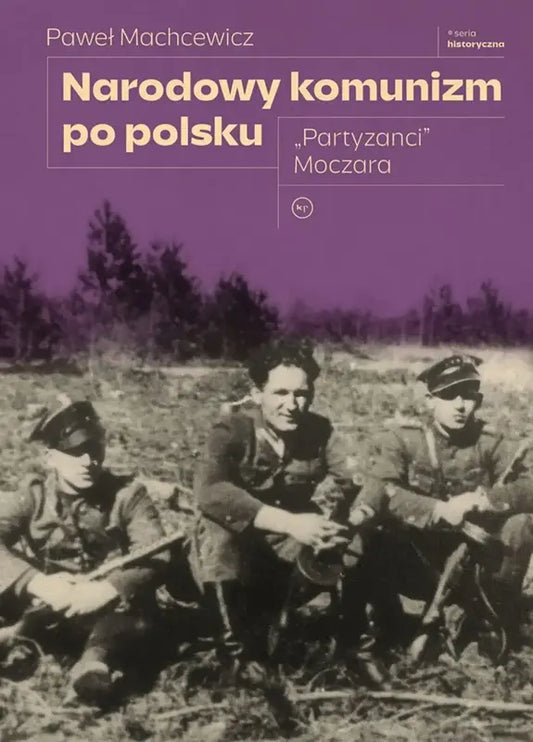Narodowy komunizm po polsku.