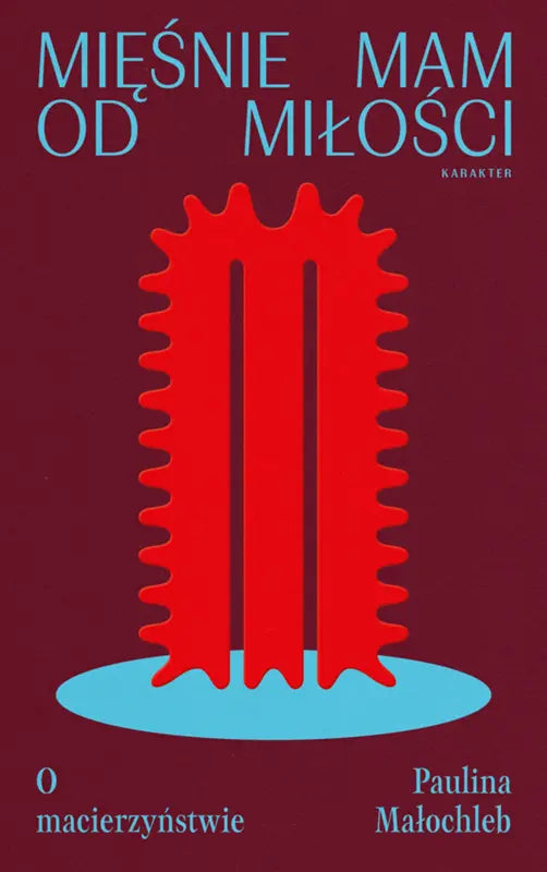 Mięśnie mam od miłości