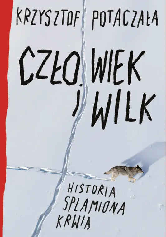Człowiek i wilk