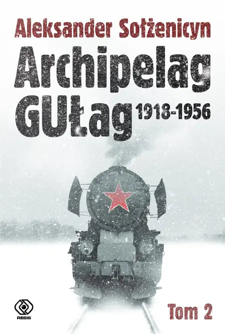 Archipelag GUŁag 1918–1956. Tom 2