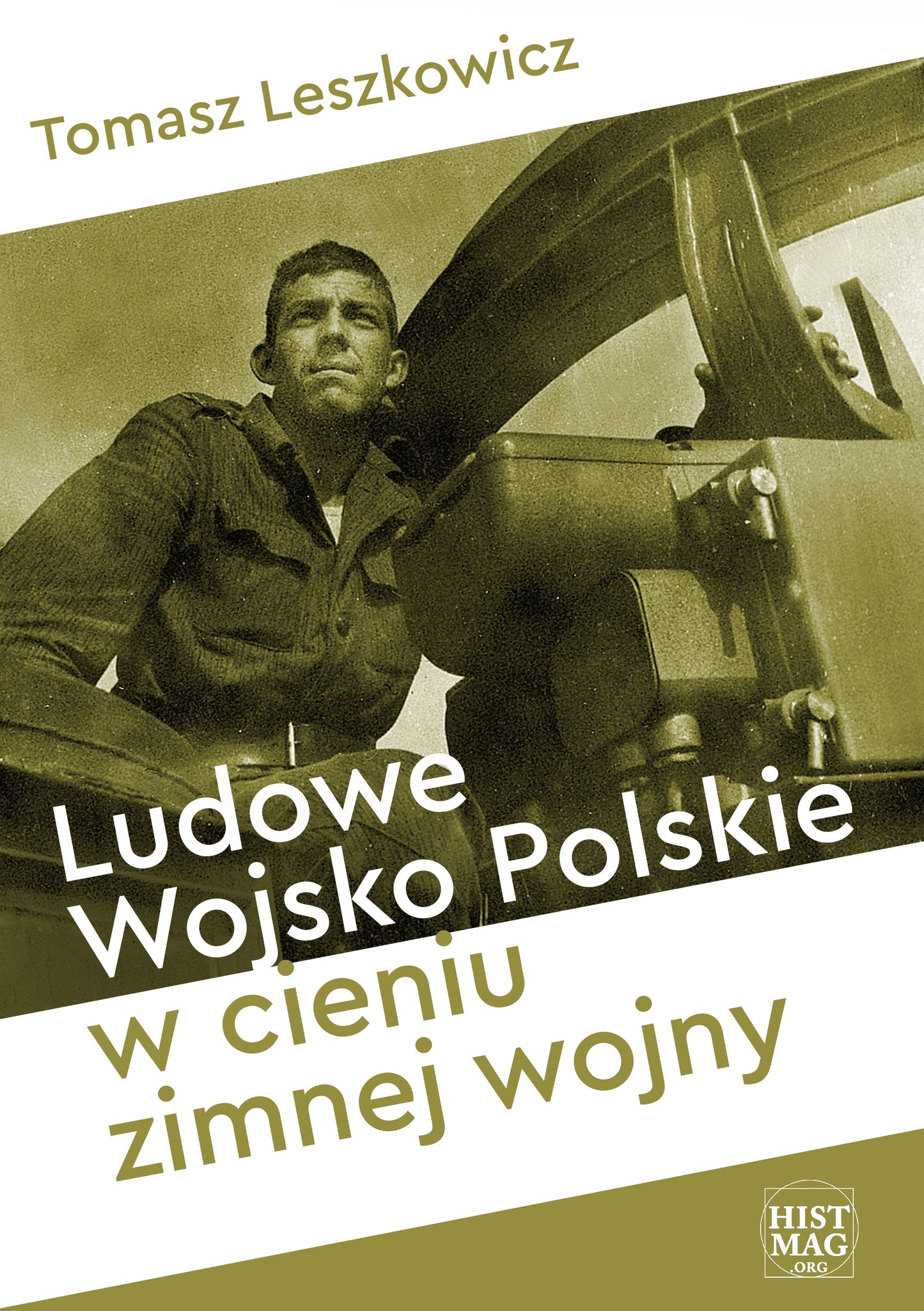 Ludowe Wojsko Polskie w cieniu zimnej wojny