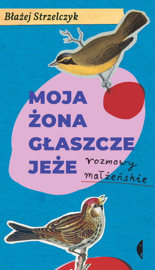 Moja żona głaszcze jeże