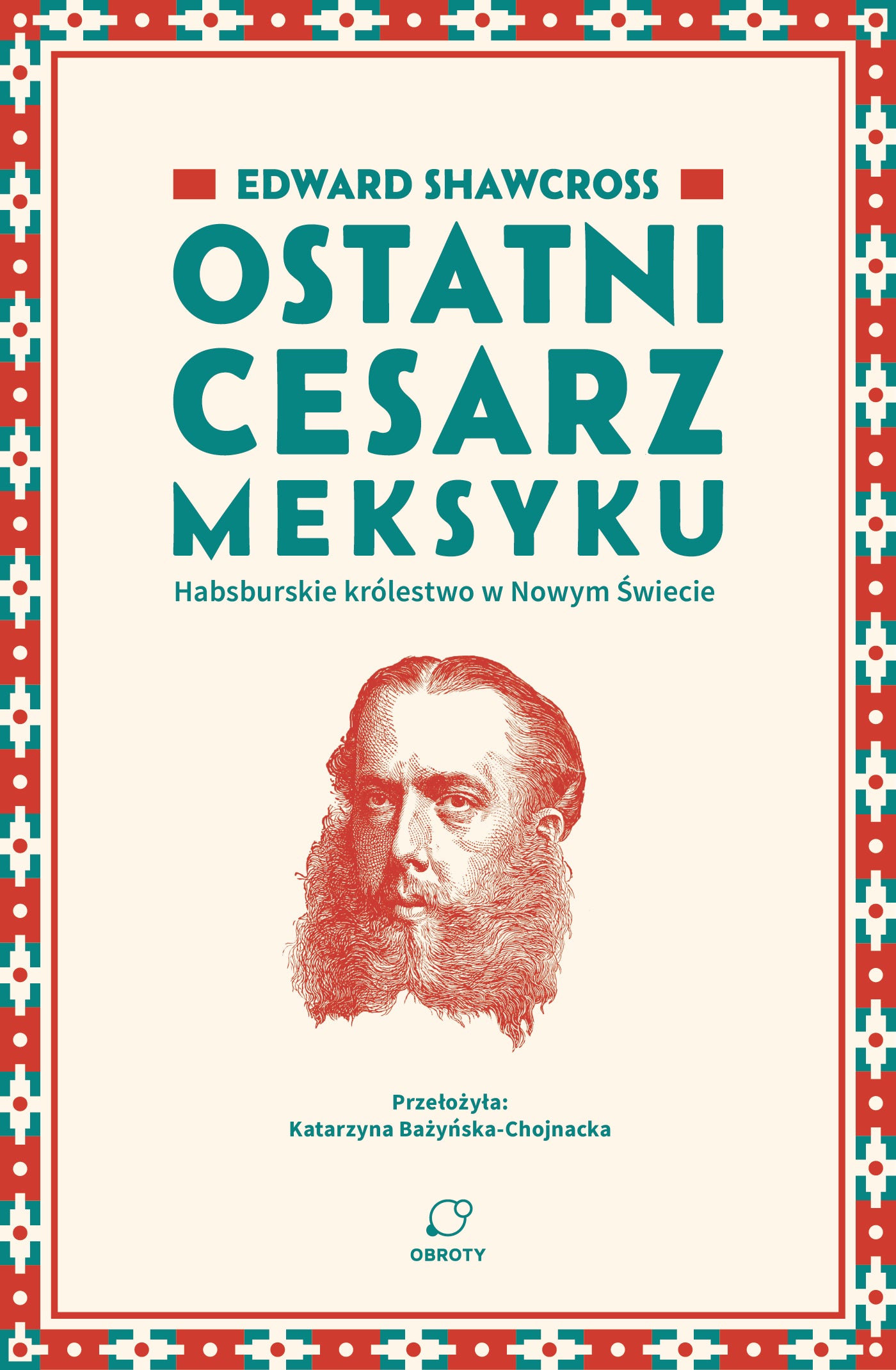 Ostatni cesarz Meksyku