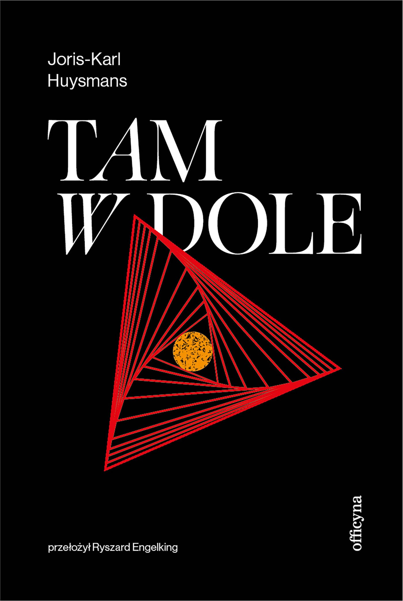 Tam, w dole