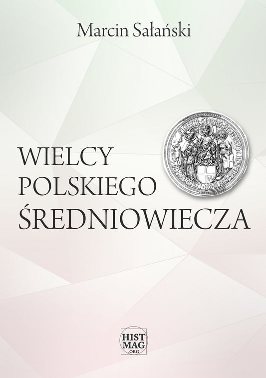 Wielcy polskiego średniowiecza