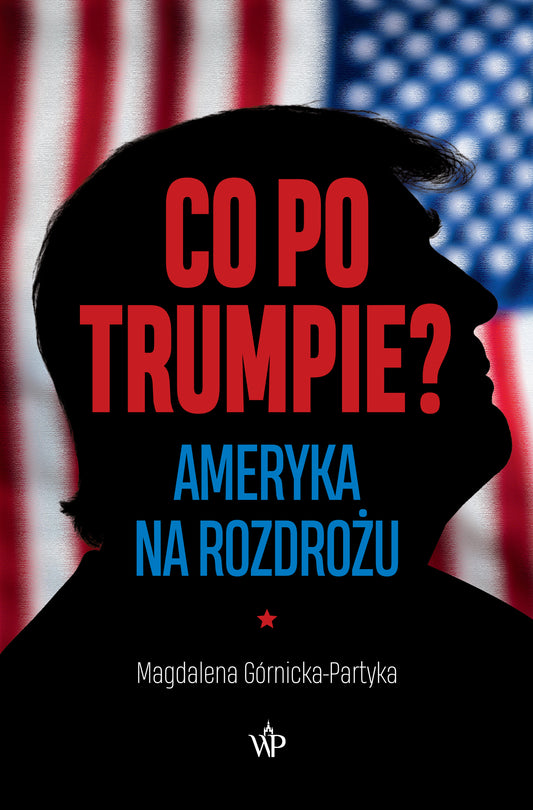 Co po Trumpie?