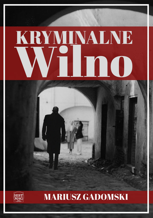 Kryminalne Wilno