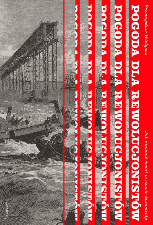 Pogoda dla rewolucjonistów