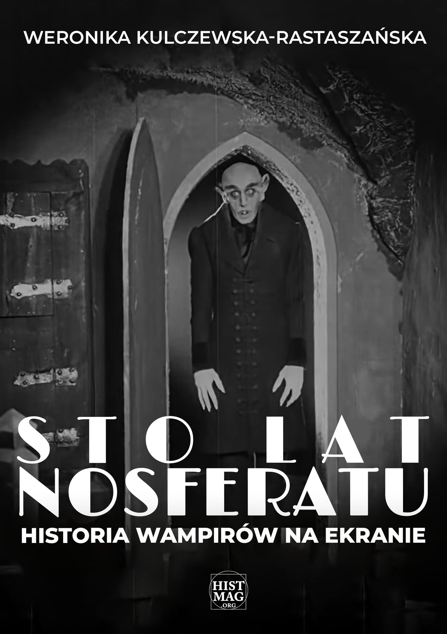 Sto lat Nosferatu. Historia wampirów na ekranie