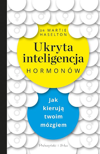 Ukryta inteligencja hormonów