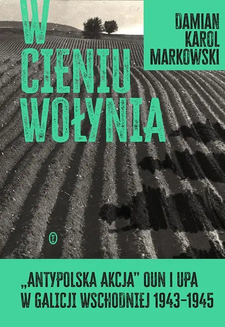 W cieniu Wołynia