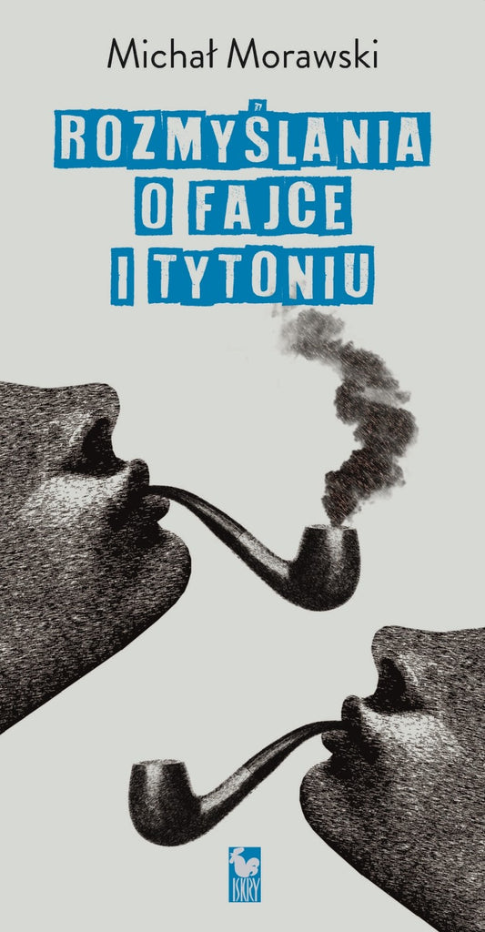Rozmyślania o fajce i tytoniu